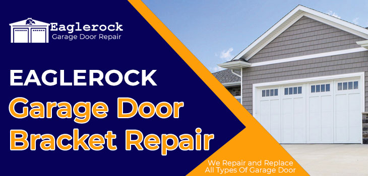 garage door bracket repair in Eagle Rock
