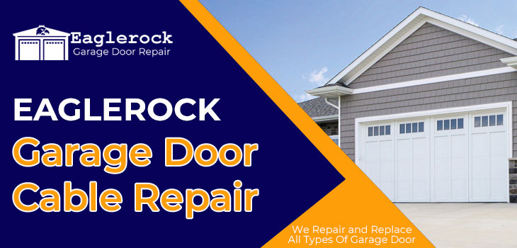 garage door cable repair in Eagle Rock